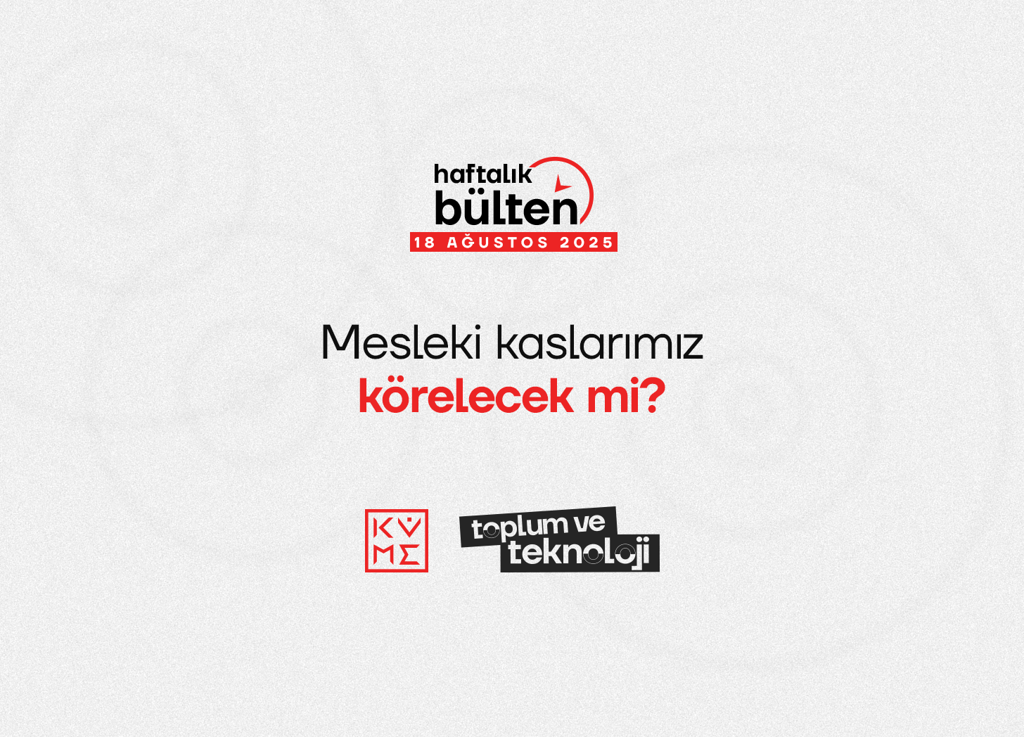 #23 Toplum ve Teknoloji Bülteni